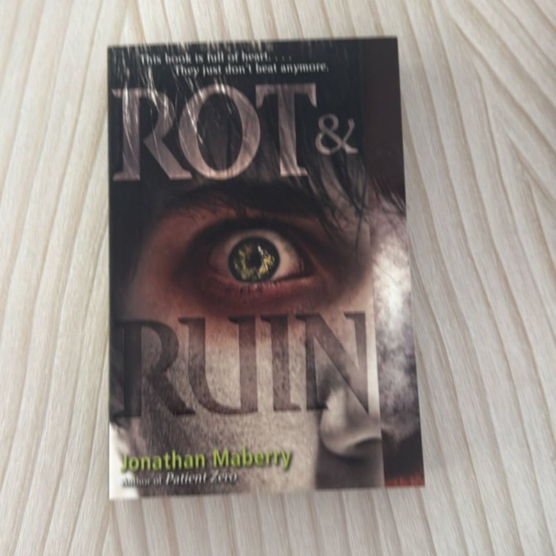 Rot and Ruin