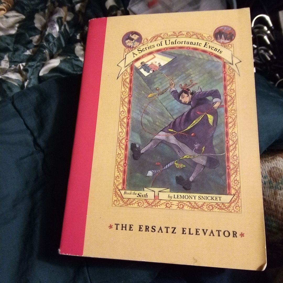 A Series of Unfortunate Events -The Eraatz Elevator 