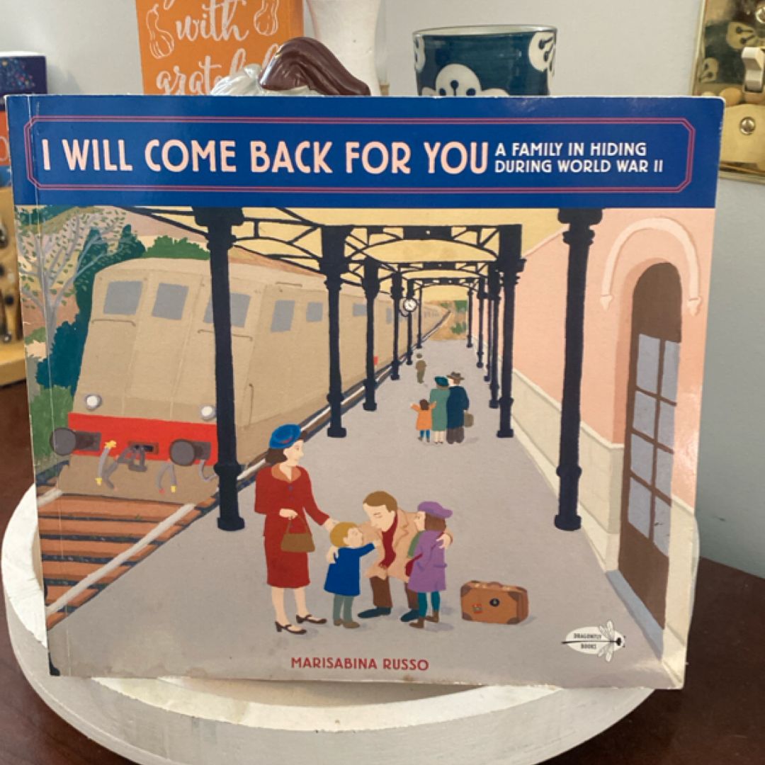 I Will Come Back for You