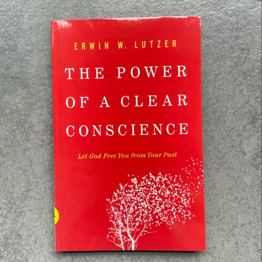 The Power of a Clear Conscience