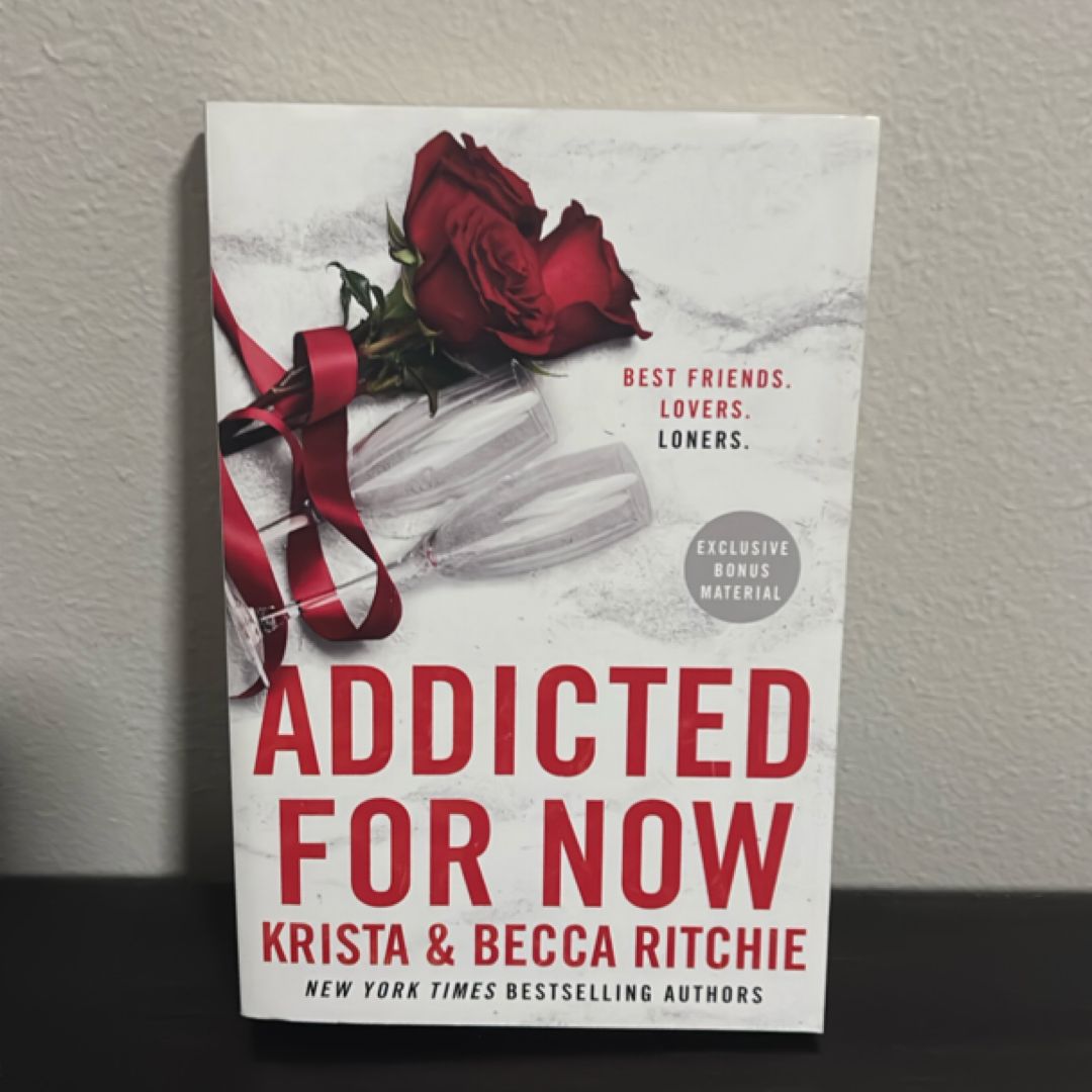 Addicted for Now