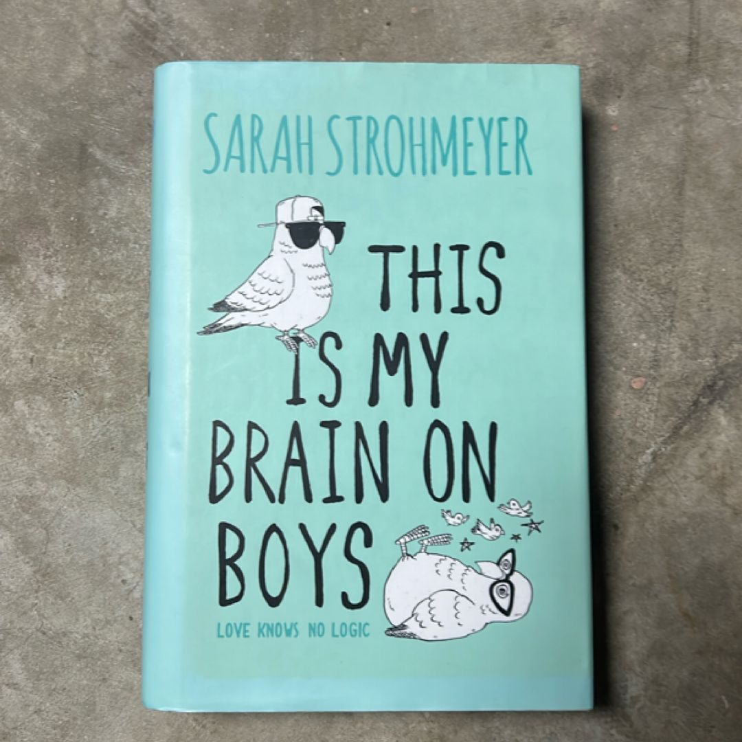 This Is My Brain on Boys