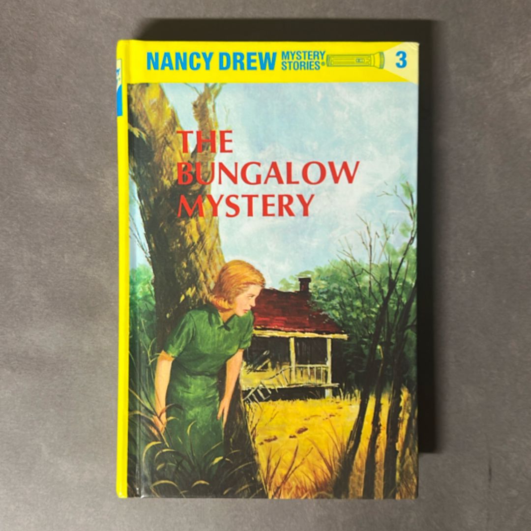 Nancy Drew 03: the Bungalow Mystery