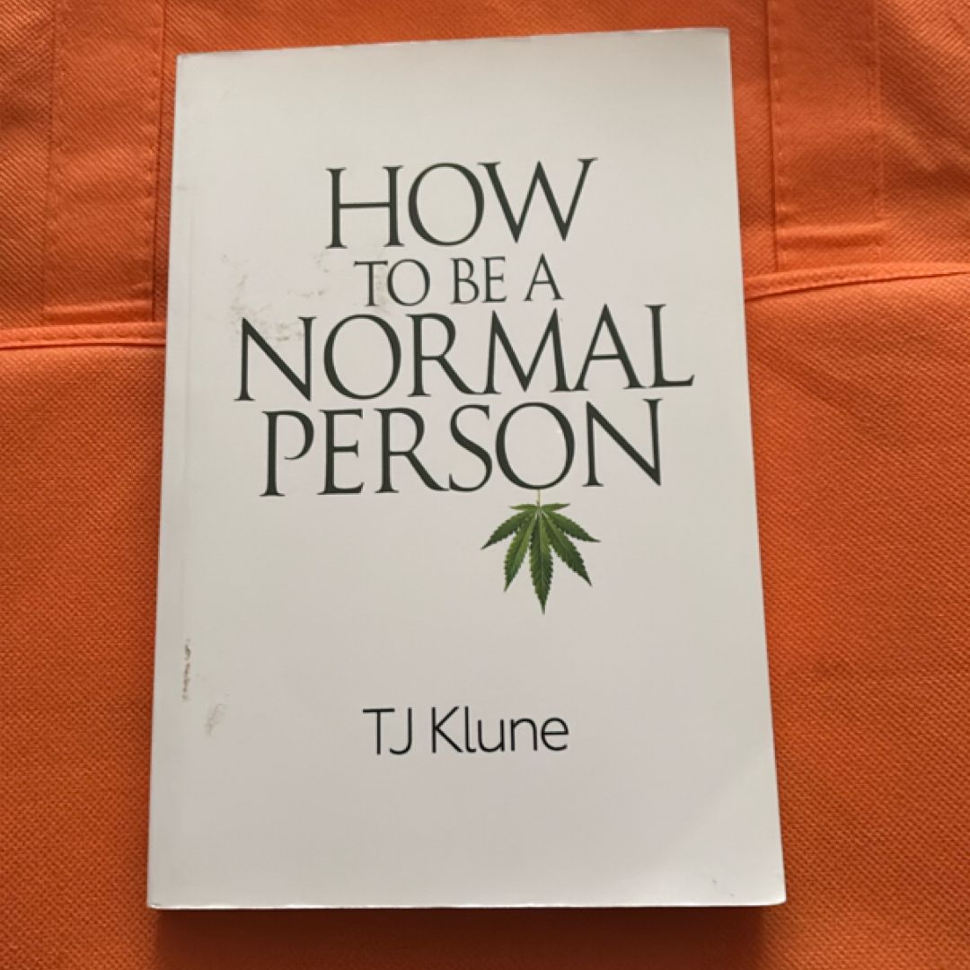 How to Be a Normal Person