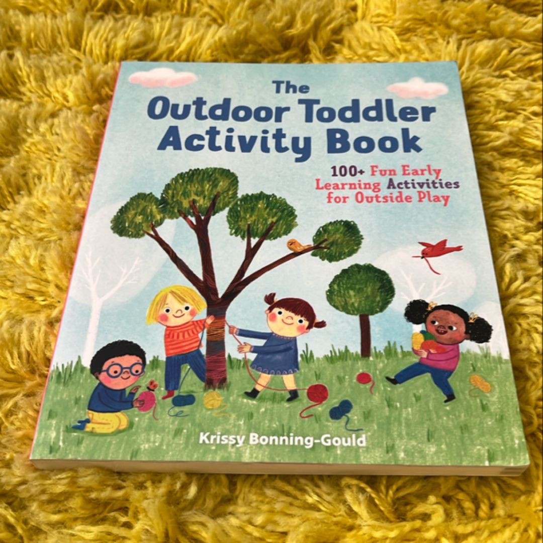 The Outdoor Toddler Activity Book