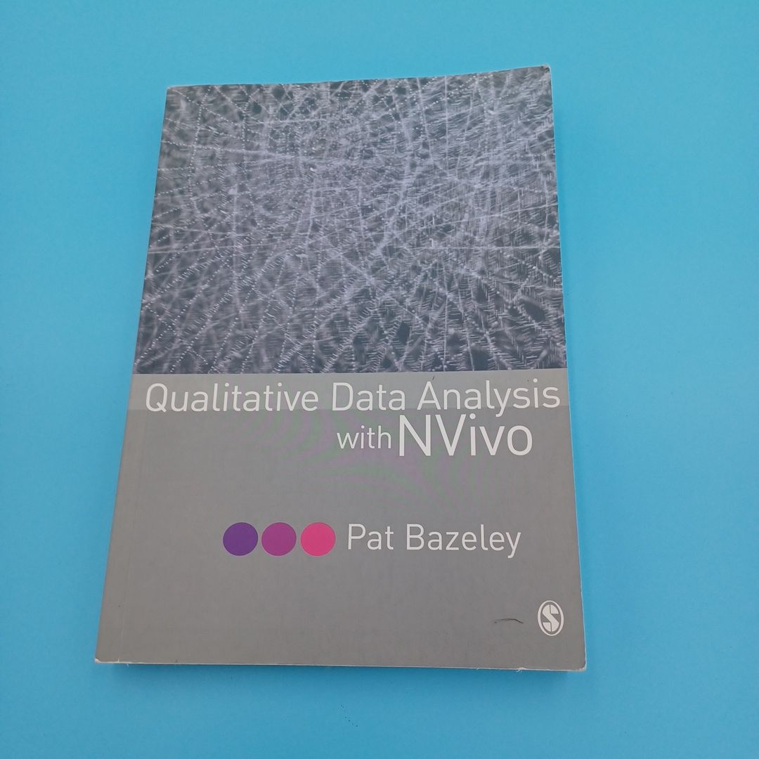 Qualitative Data Analysis with NVivo by Pat Bazeley