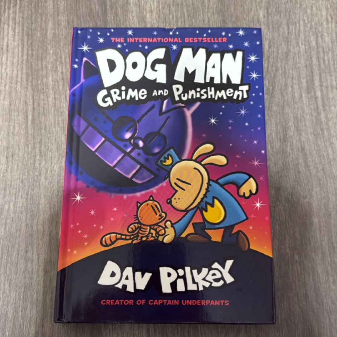 Dog Man Grime and Punishment