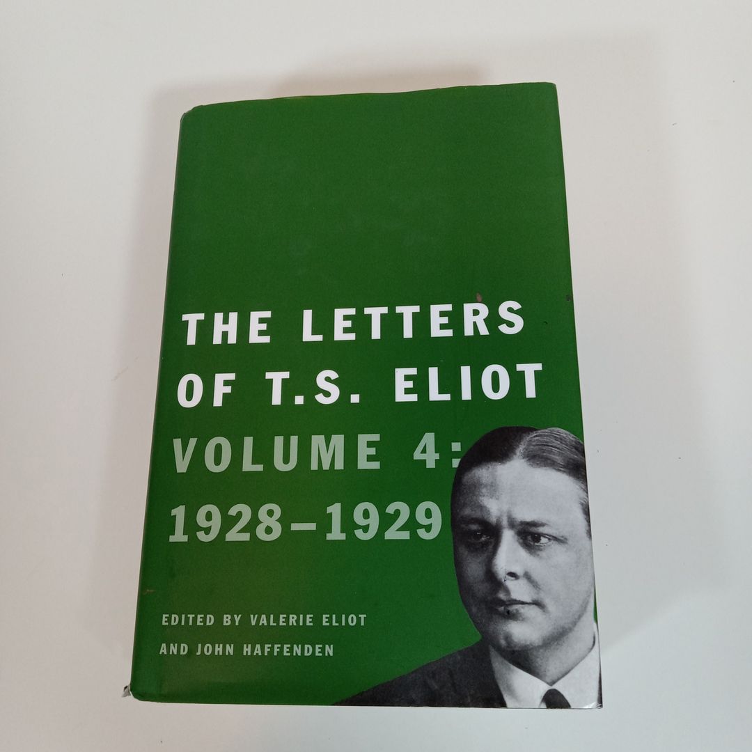 The Letters of T. S. Eliot