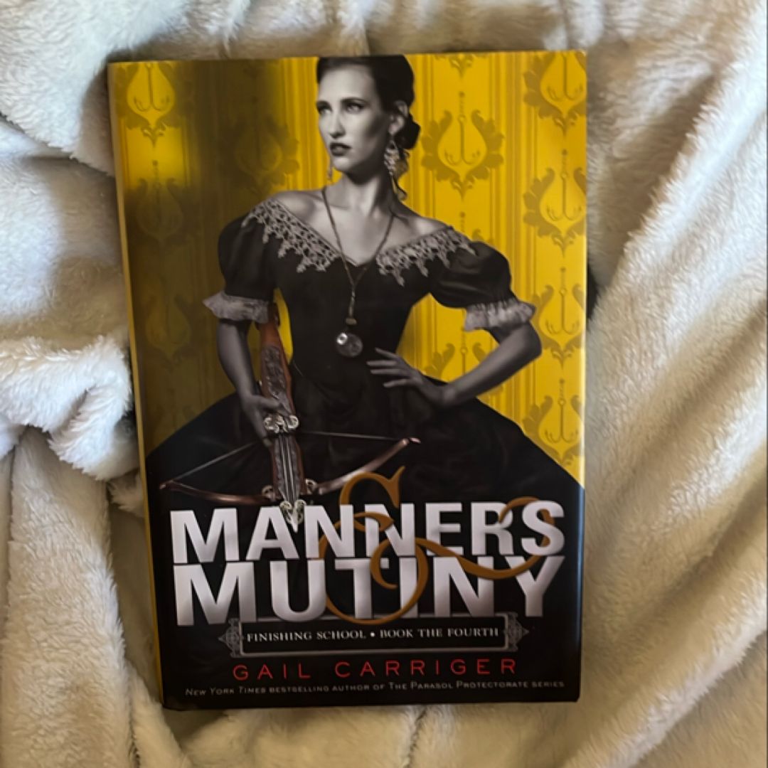 Manners and Mutiny