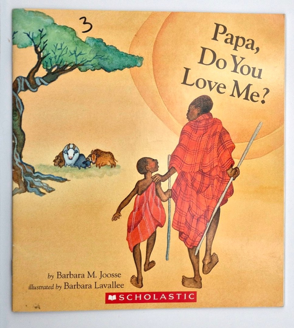 Papa, Do You Love Me?  (Very Good, 2006, Pbk, 32 pgs, Scholastic)