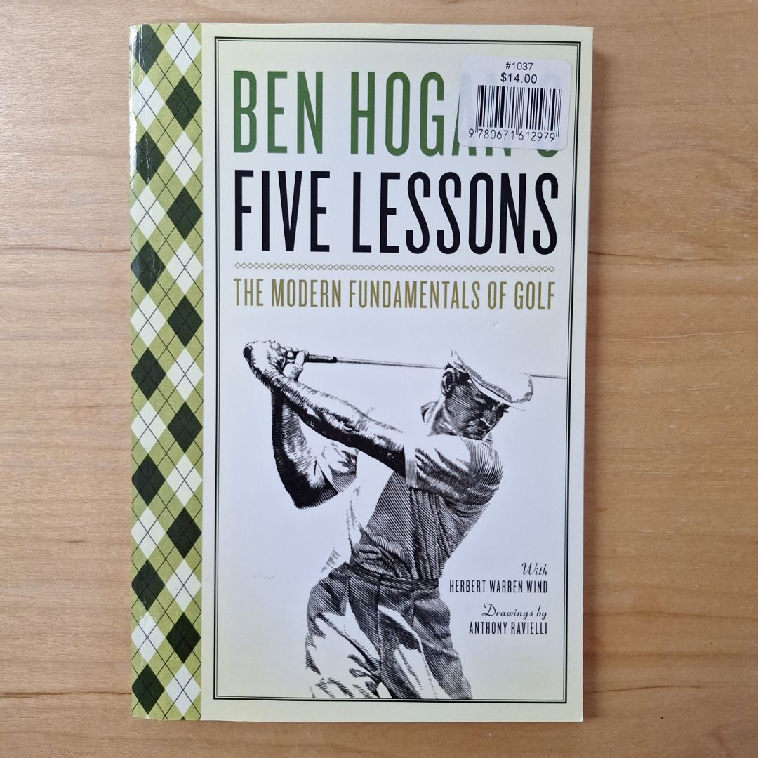 Ben Hogan's Five Lessons