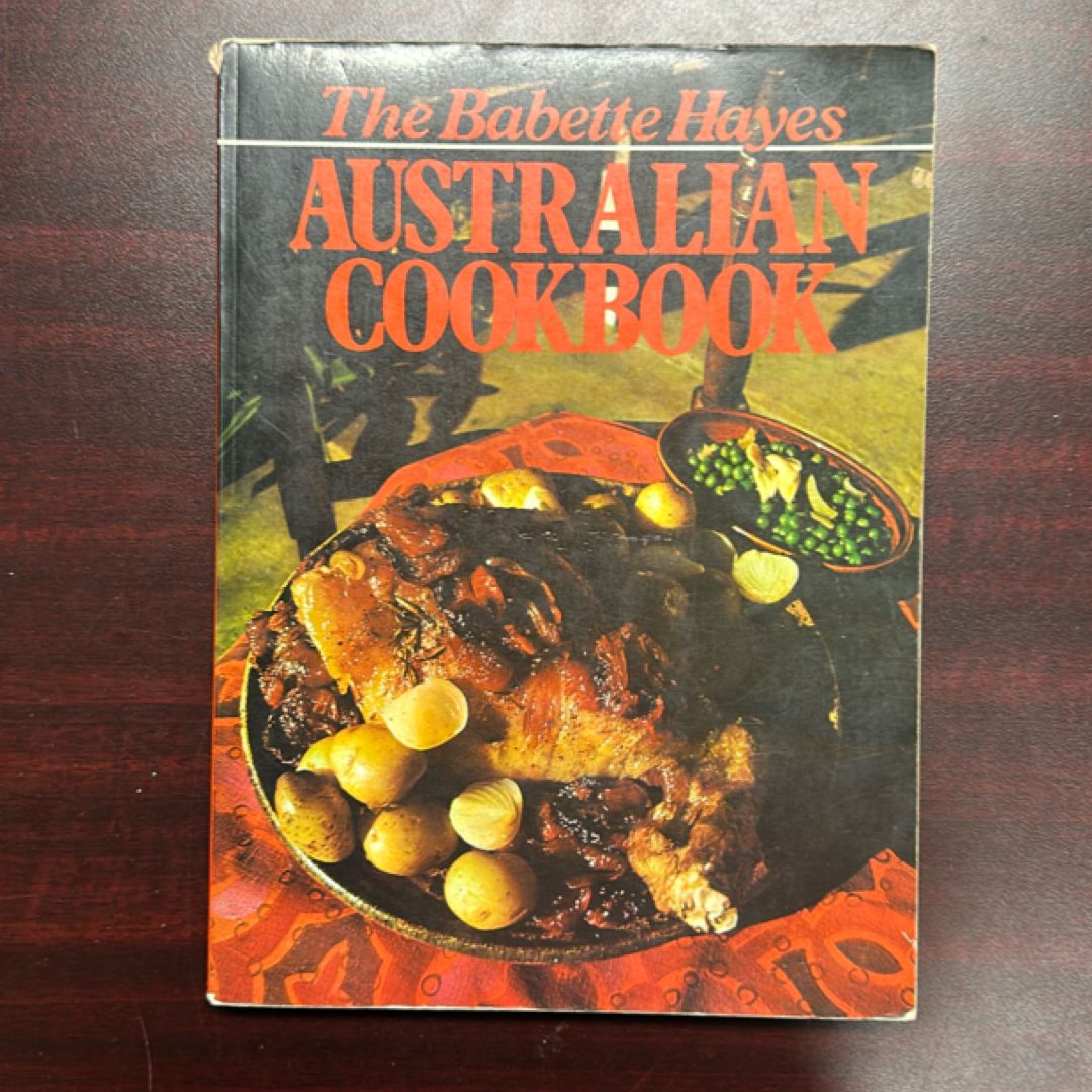 The Babette Hayes Australian Cookbook
