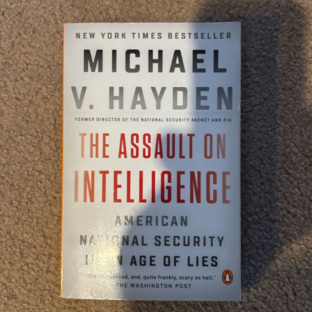 The Assault on Intelligence