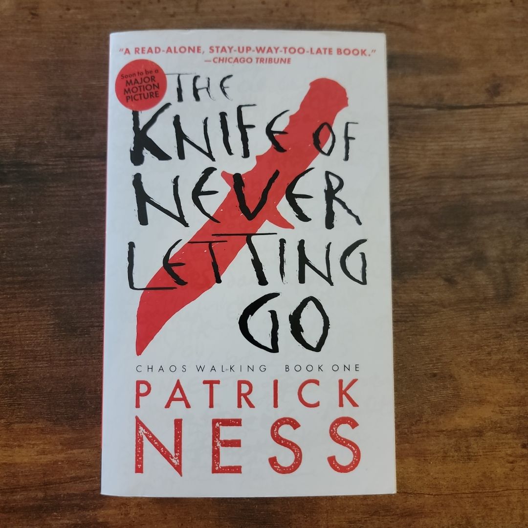The Knife of Never Letting Go (with Bonus Short Story)