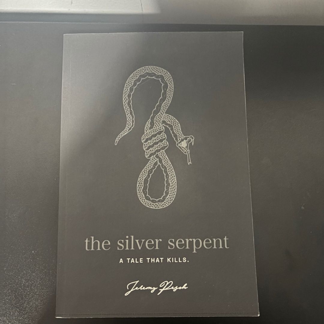 The Silver Serpent: A Tale That Kills