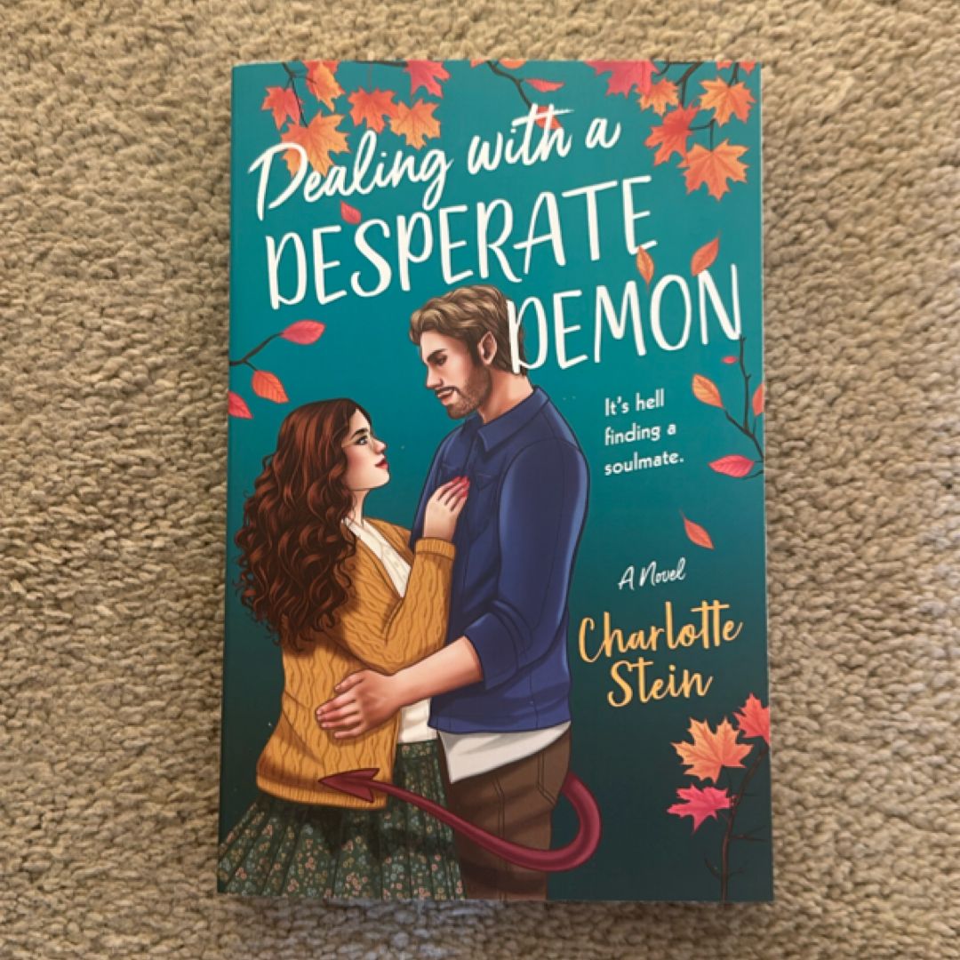 Dealing with a Desperate Demon