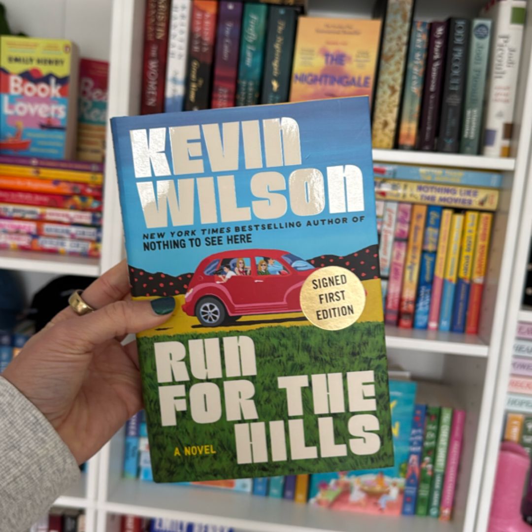 *SIGNED*  Run for the Hills