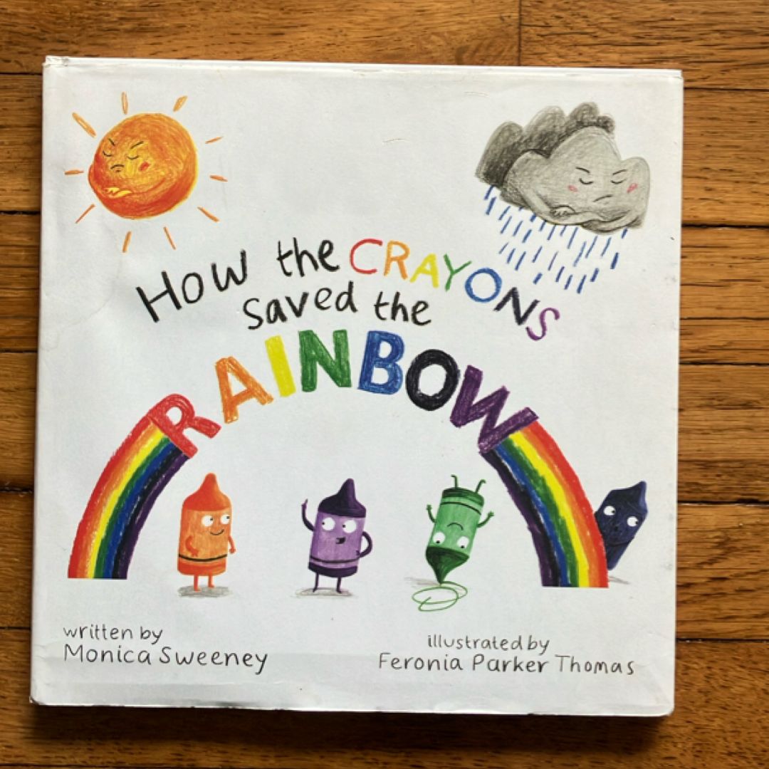 How the Crayons Saved the Rainbow