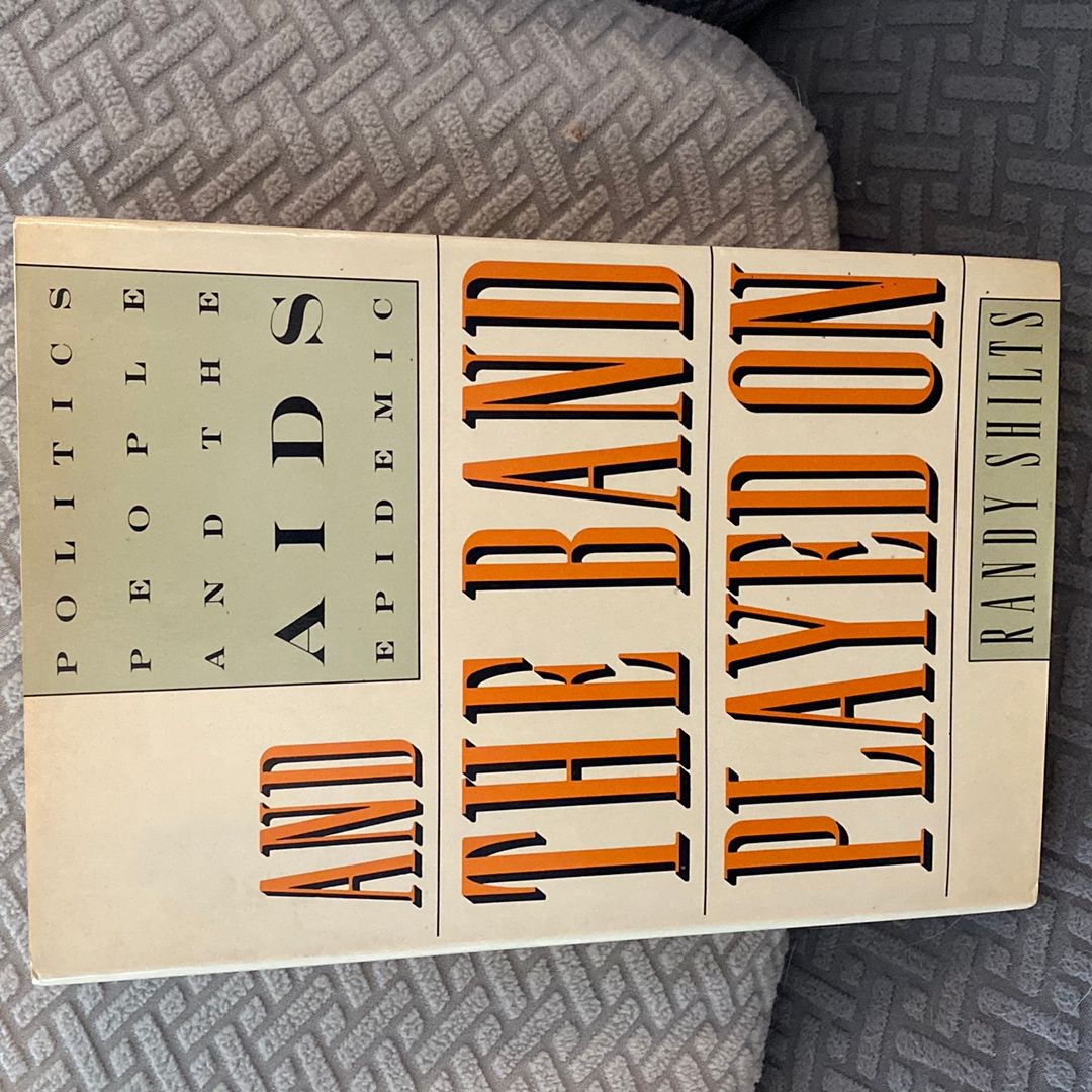 And the Band Played On