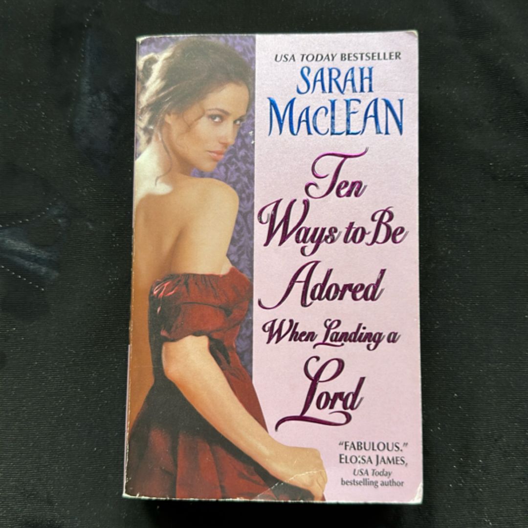Ten Ways to Be Adored When Landing a Lord