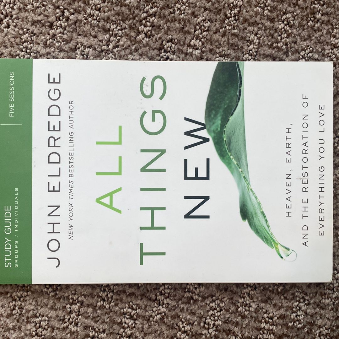 All Things New Study Guide