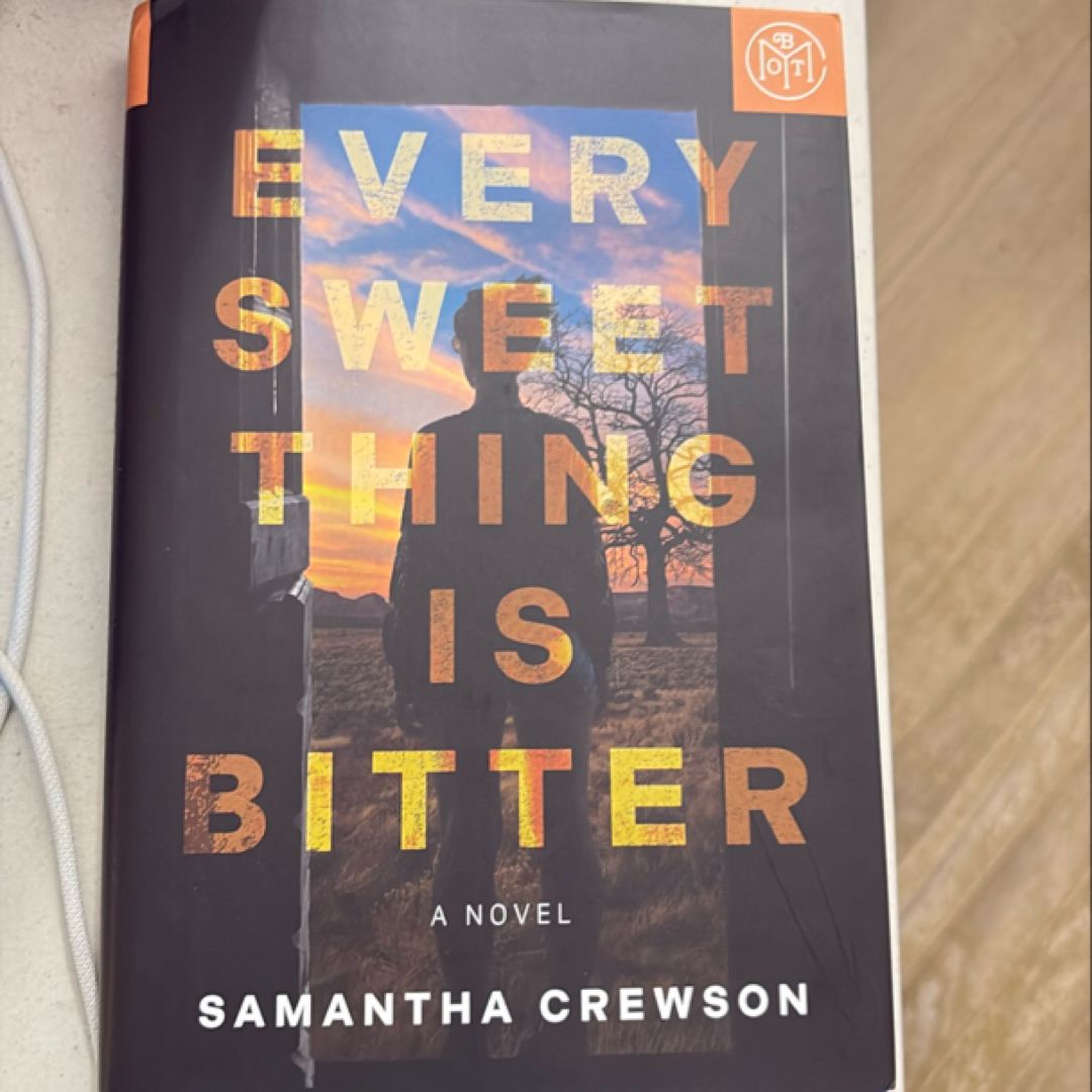 Every Sweet Thing Is Bitter