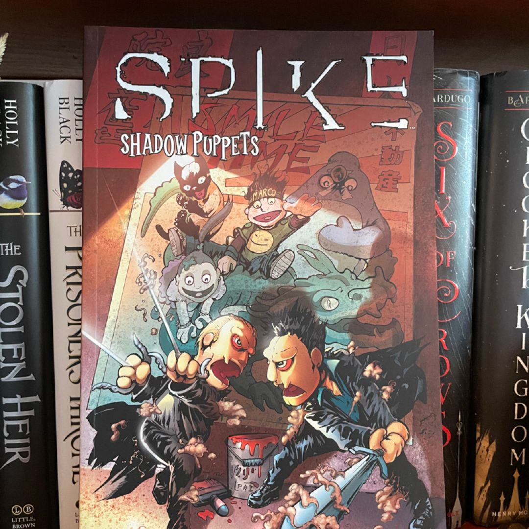 Spike: Shadow Puppets