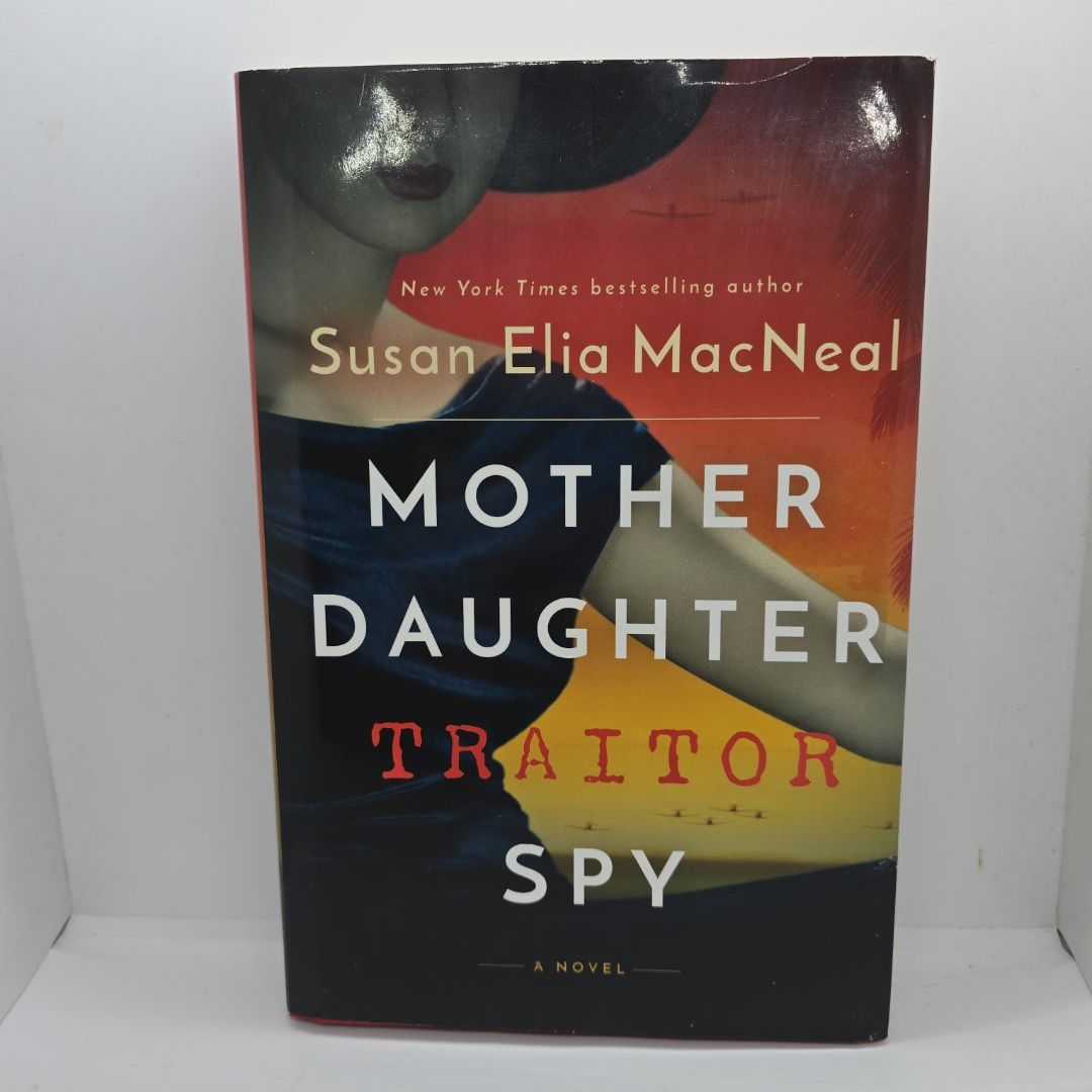 Mother Daughter Traitor Spy