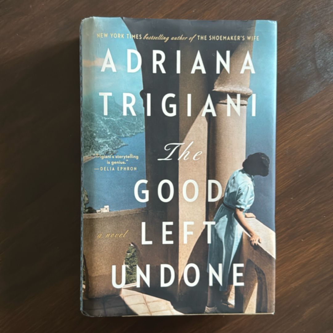 The Good Left Undone