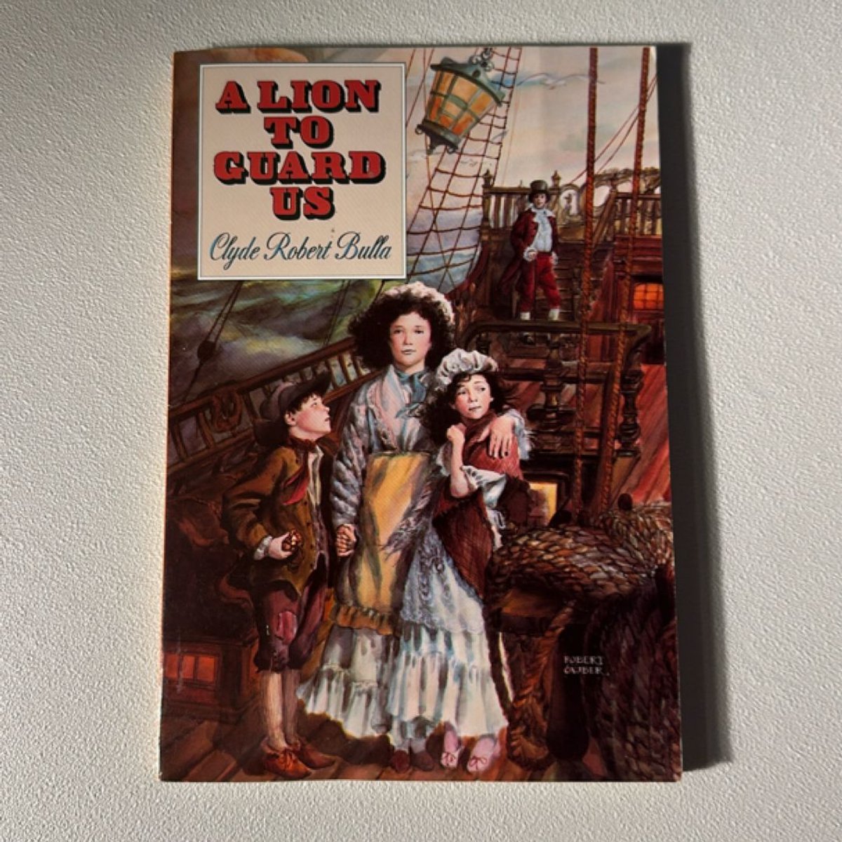 A Lion to Guard Us by Clyde Robert Bulla