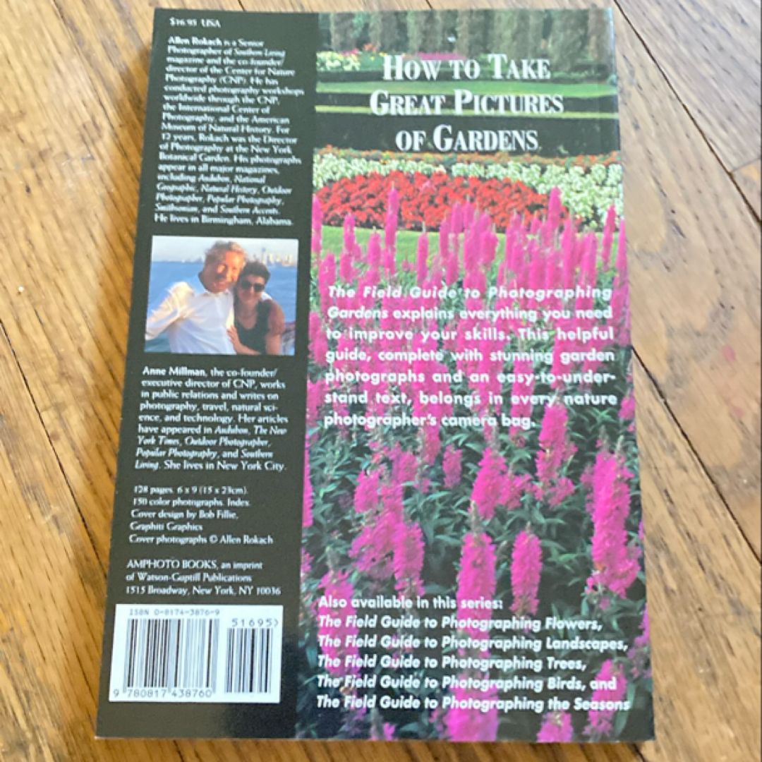 Field Guide to Photographing Gardens by Allen Rokach, Anne Millman