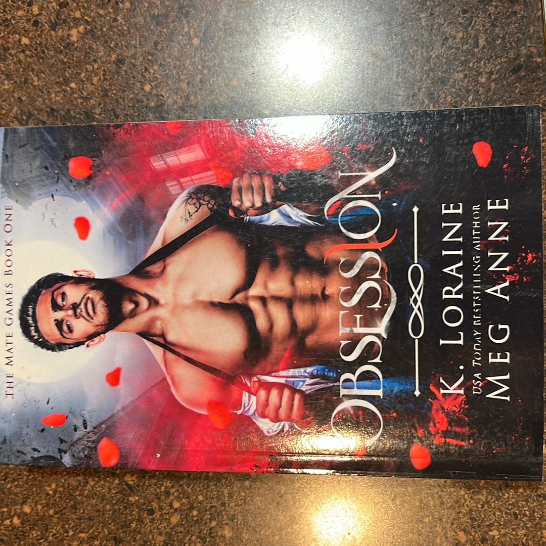 Obsession by Meg Anne, K. Loraine