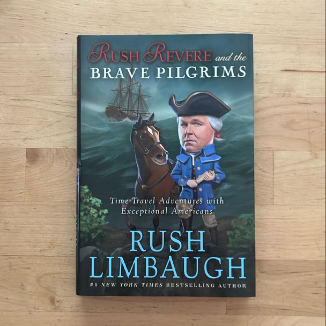 Rush Revere and the Brave Pilgrims