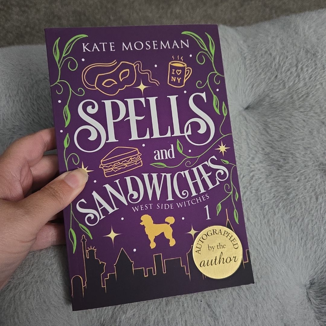 Spells and Sandwiches *SIGNED*
