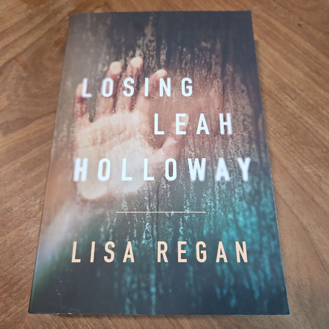 Losing Leah Holloway