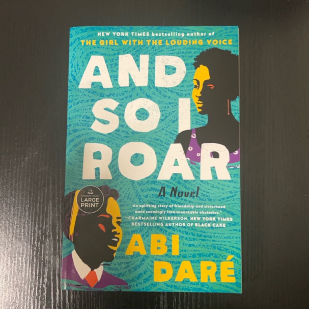 And So I Roar *LARGE PRINT*