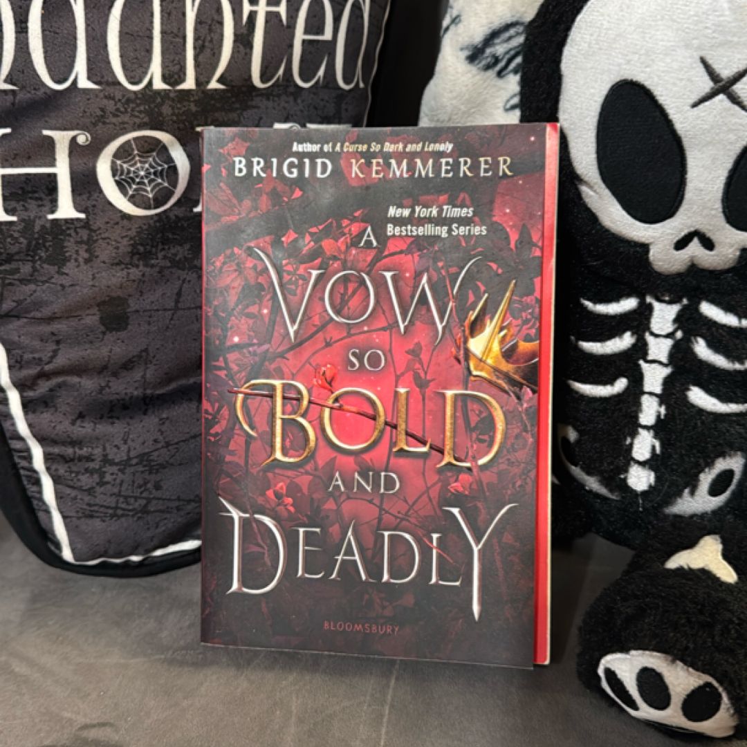 A Vow So Bold and Deadly