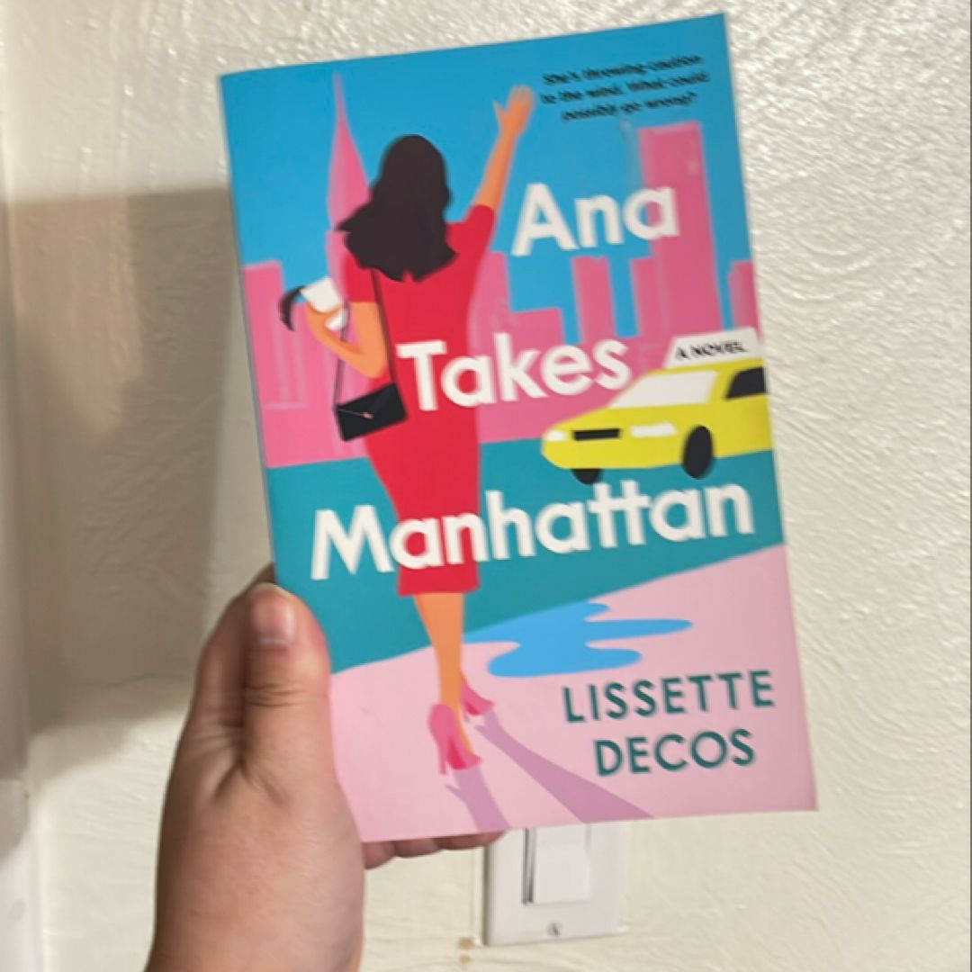 Ana Takes Manhattan