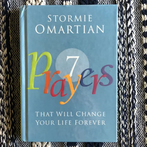 Seven Prayers That Will Change