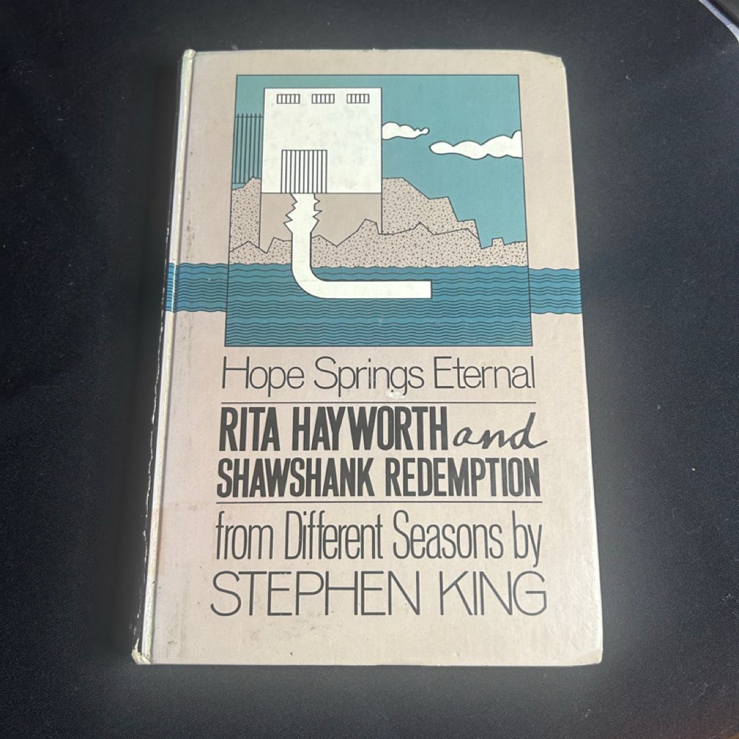 Rita Hayworth and Shawshank Redemption A Story from Different Seasons