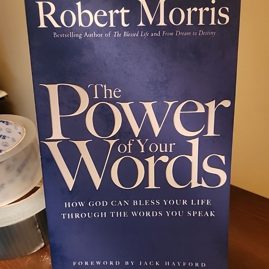 The Power of Your Words