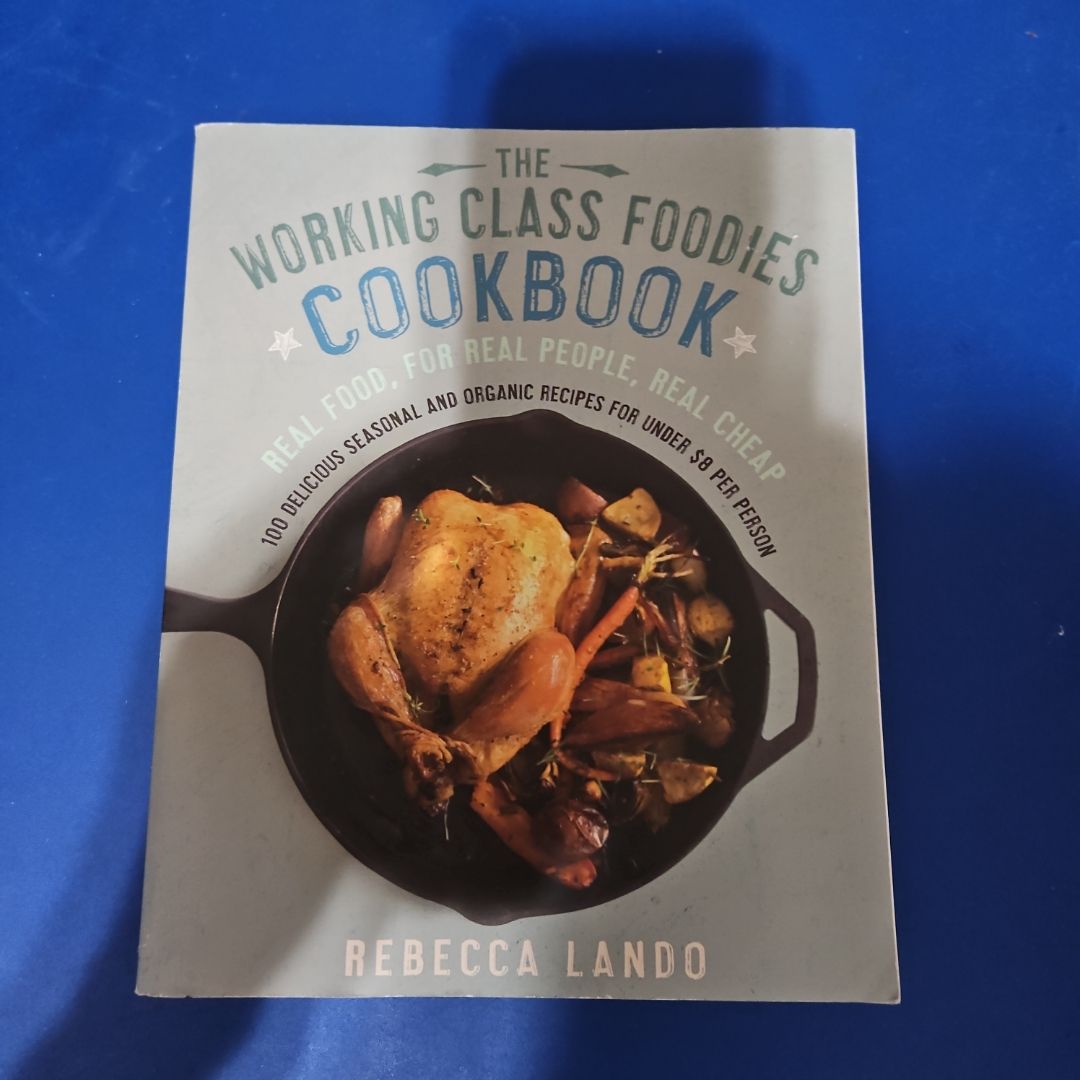 The Working Class Foodies Cookbook by Rebecca Lando, Paperback | Pangobooks