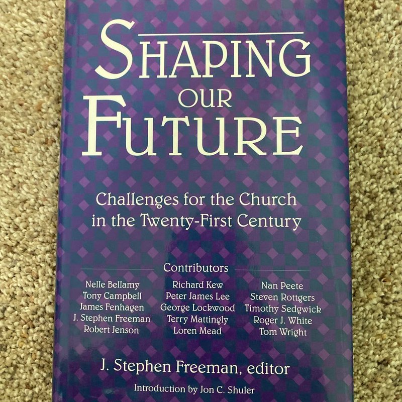Shaping Our Future
