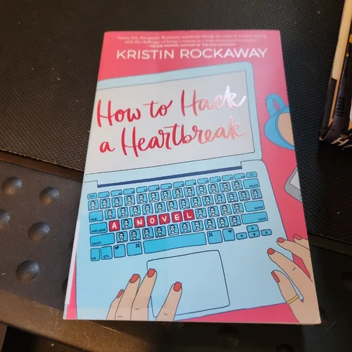 How to Hack a Heartbreak