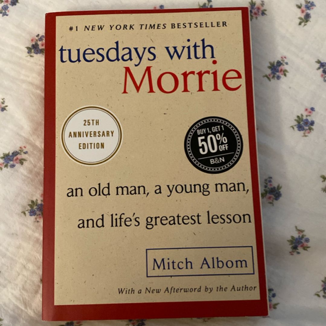 Tuesdays with Morrie