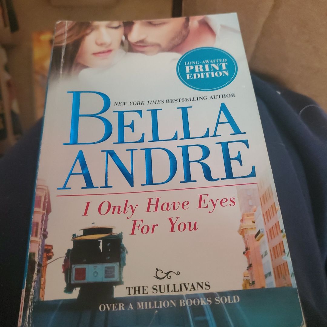 I Only Have Eyes for You