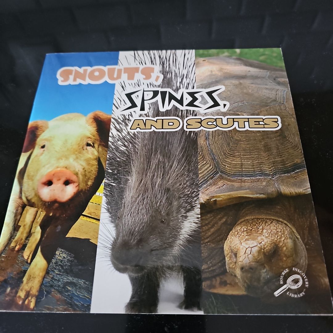 Snouts, Spines, and Scutes