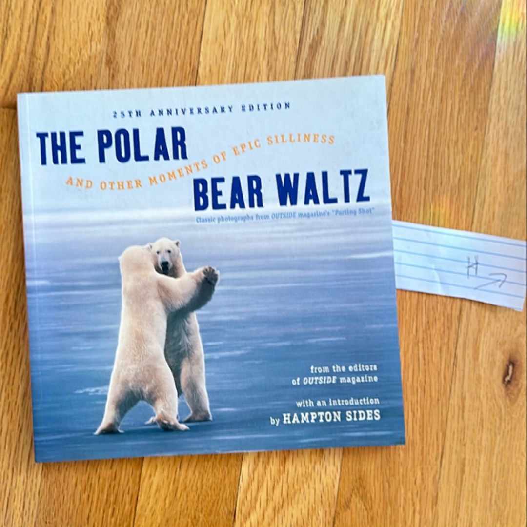 The Polar Bear Waltz and Other Moments of Epic Silliness