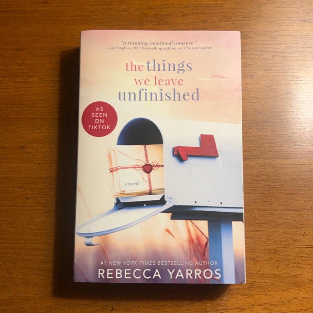 The Things We Leave Unfinished