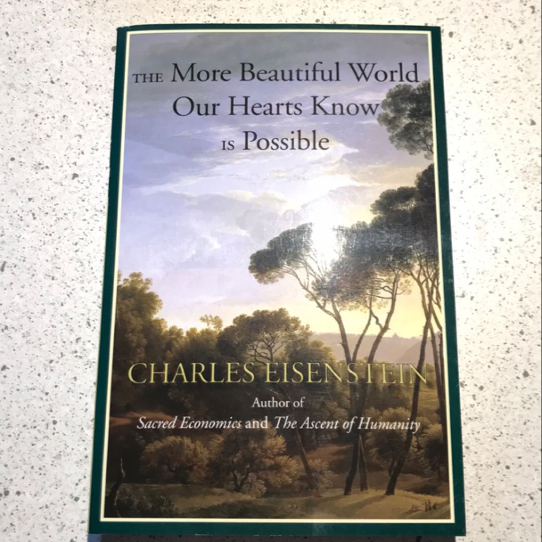 The More Beautiful World Our Hearts Know Is Possible